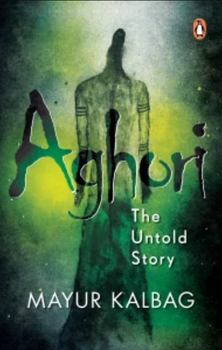 Aghori 1: The Untold Story